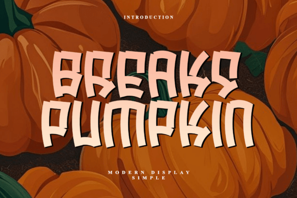 Breaks Pumpkin Font
