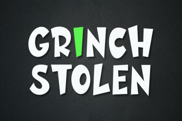 Grinch Stolen Font for Business Branding