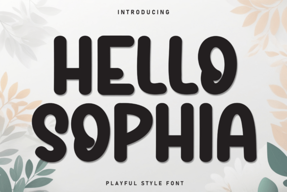 Hello Sophia Font for Business Branding
