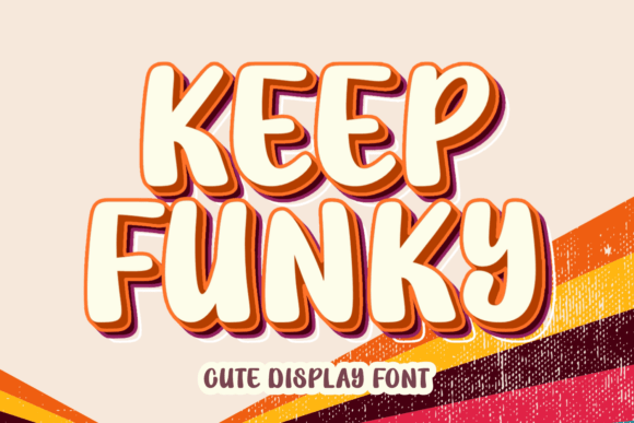 Keep Funky Font for Bold Branding
