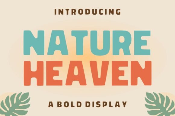 Nature Heaven Font for Bold Design