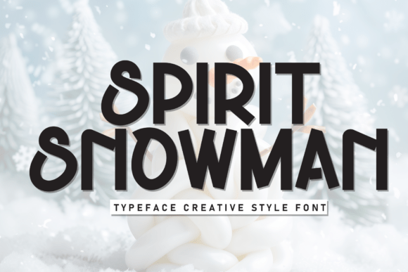 Spirit Snowman Font for Creative Campaigns